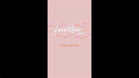 LoveRose Talks welcomes Chloé Dall'olio 